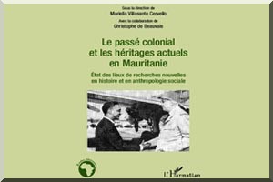 Dr Mariella Villasante Cervello : A propos de l’histoire et du présent en Mauritanie (Suite et fin)